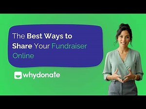 The Best Ways to Share Your Fundraiser Online