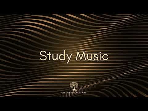 Study Music - Relaxing Background Music for Studying and Concentration