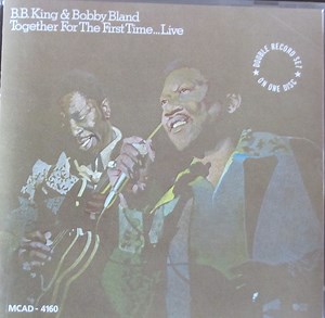 B.B. King & Bobby Bland - Together For The First Time... Live