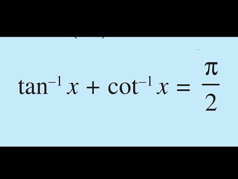 tan-1(x)+cot-1(x)=π/2 trigonomery identies solve || tan inverse X + cot inverse X equal pi by 2