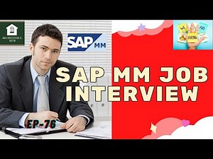 SAP JOB INTERVIEW - SAP MM CONSULTANT