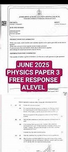 JUNE 2025- PHYSICS A'LEVEL PAPER 2 ZIMSEC