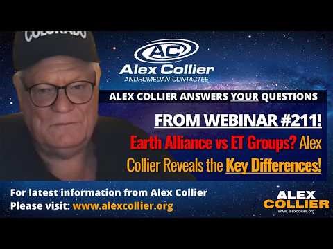 Earth Alliance vs ET Groups? Alex Collier Reveals the Key Differences!