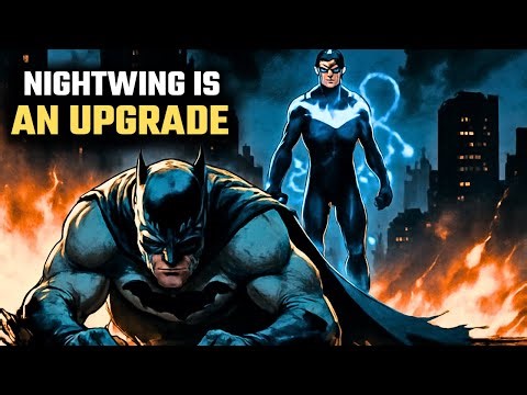 IS Nightwing Better Than Batman