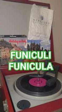 Funiculi Funicula ~ 1960 Embassy Holiday In Italy 45rpm EP ~ Alba Solid State Record Player