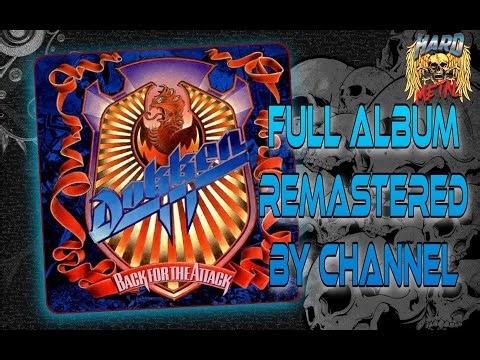 Dokken - Back for the attack 1987 full album remastered by channel HQ