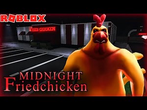 ROBLOX: Midnight Fried Chicken [Full Walkthrough]