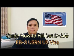 How to Fill Out DS-260 Form - EB3 USRN US Visa