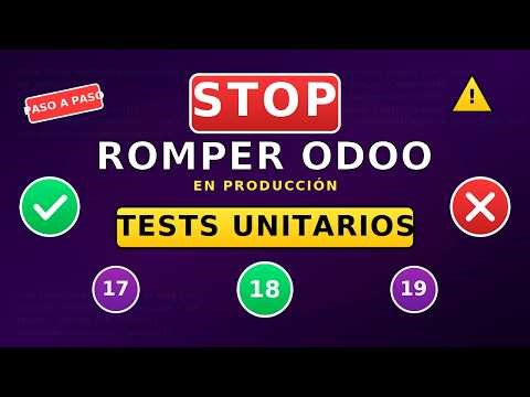 Tests Unitarios en Odoo: De ROMPER producción a dormir tranquilo 😴