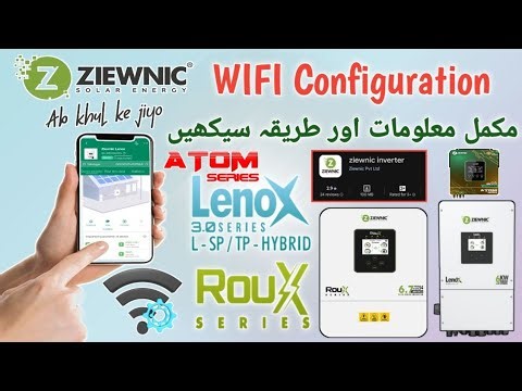 Ziewnic RouX/Lenox/Atom Series Solar Hybrid Inverters WIFI Dongle Configuration Complete Guideline.