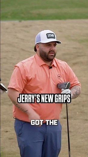 JERRY JUMBO GRIPS. New grips, new man.