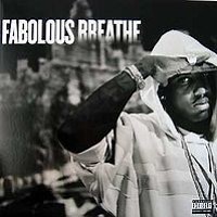 Breathe by Fabolous on WhoSampled