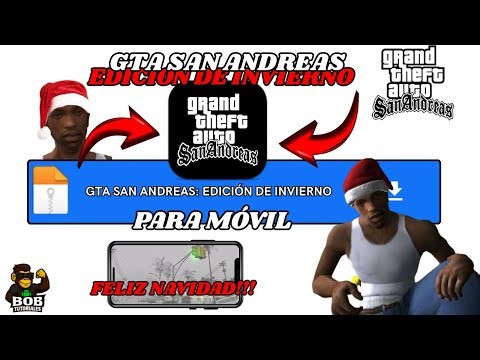GTA SAN ANDREAS INVIERNO EDITION MOBILE 2026 – EDICIÓN ESPECIAL DE NAVIDAD CELULAR ANDROID [REVIEW]