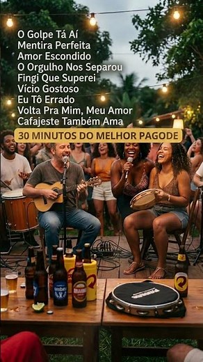 30 minutes of the best pagode music.