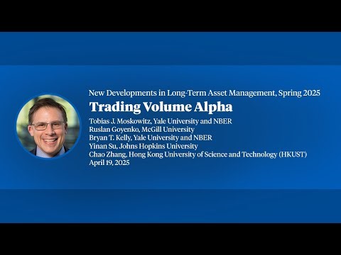 2025, Long Term Asset Management, Tobias Moskowitz, "Trading Volume Alpha"