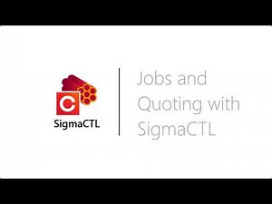 SigmaCTL V22 Jobs and Quoting with SigmaCTL