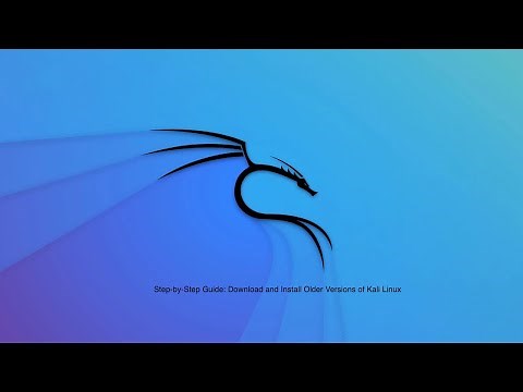 Step-by-Step Guide: Download and Install Older Versions of Kali Linux