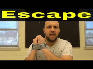 How To Escape Duct Tape Easily-Two Escape Methods