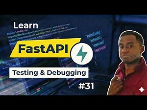Day 31: FastAPI: Static Files, Testing & Debugging