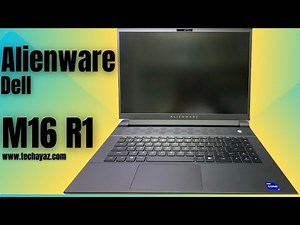 Dell Alienware M16 R1 Upgrade ram | #Techayaz | www.techsif.com