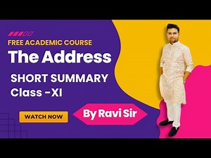 The Address – Summary | Class 11 English Snapshots