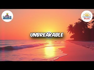 Unbreakable | Reggae Song for Kids 🌴 | Inspire & Play Music