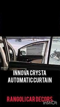 Innova Crysta automatic curtain installation