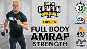 35 Minute 50 Second AMRAP Strength Workout - CHAMPION S2 #36