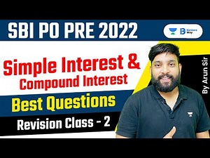 SBI PO PRE 2022 | Simple Interest & Compound Interest | Complete Revision By Arun Singh Rawat