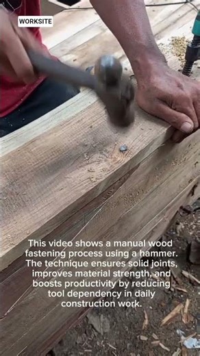 Manual Wood Hammering Technique for Strong and Durable Construction
