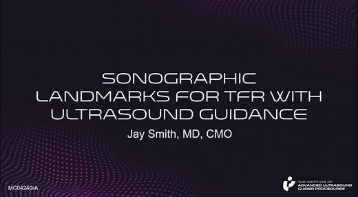 Sonographic Landmarks for TFR with Ultrasound Guidance