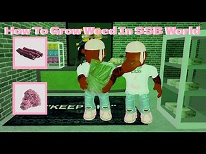 How to grow weed in SSB World Next Gen