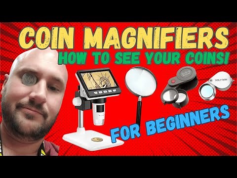 Best Coin Magnifiers for Beginners: Loupes & Microscopes Explained!