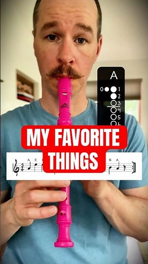 My Favorite Things Sound of Music Recorder Tutorial #recorder #tutorial