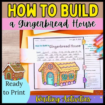 Christmas Activity How to Build a Gingerbread House Writing Activity