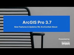 ArcGIS Pro 3.7 is Here!
