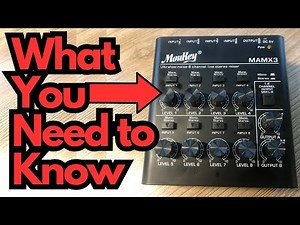 My Thoughts on the MouKey MAMX3 Mixer...