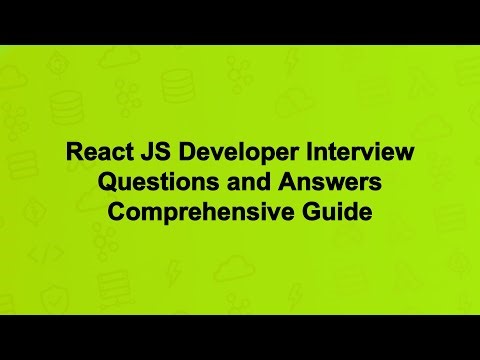 React JS Developer Interview Questions and Answers Comprehensive Guide