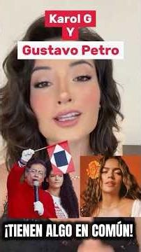 Karol G and Petro have something in common! The message that is sparking thousands of reactions