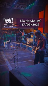 27K views · 1.6K reactions | 落 IRA! Acústico 20 Anos em Uberlândia foi incrível!! O show aconteceu no sábado 17/05 e o público cantou do começo ao fim!! ️ Confira a agenda completa de shows do IRA! em www.iraoficial.com e participe dessa turnê histórica, celebrando os 20 anos do "Acústico MTV" Imagens Phelippe PH Edição/Redes Rafael Pompeu Canal Z Brasil #bandaira #acusticoira20anos #uberlandia | Ira! | Facebook
