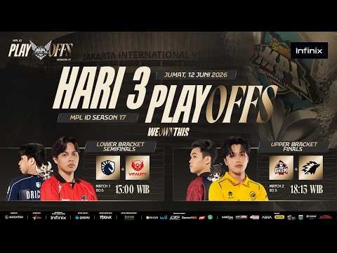 🔴 LIVE | MPL ID S17 | Playoffs Hari 3 | Bahasa Indonesia