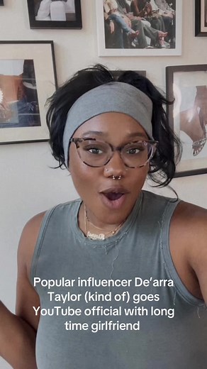 De’arra Taylor Confirms Relationship on YouTube