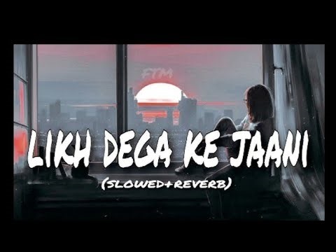 Likh dega ke Jaani[Slowed+Reverb] Song | Mind Fresh lofi Song| Riffusion| Hip Hop x Lyrics||