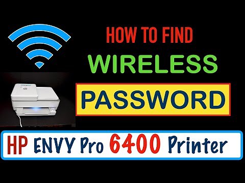 How To Find The Wireless Password Of HP Envy Pro 6400 Series Printer , review ?