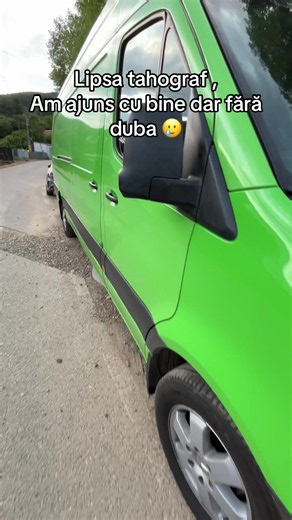 Am ajuns acasă fără duba — lipsa tahograf explicată