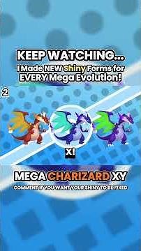 Mega Charizard X and Y | I Made NEW Shiny Forms for EVERY Mega Evolution!