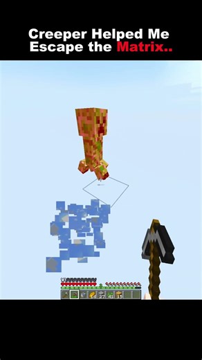 Creeper Helped Me Escape the Matrix #minecraft #shorts