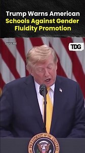 Trump Warns American Schools Over Gender Ideology