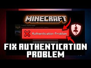 How to Fix Authentication Problem in Minecraft