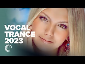 VOCAL TRANCE 2023 [FULL ALBUM]